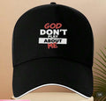 God don't Play About Me Cap