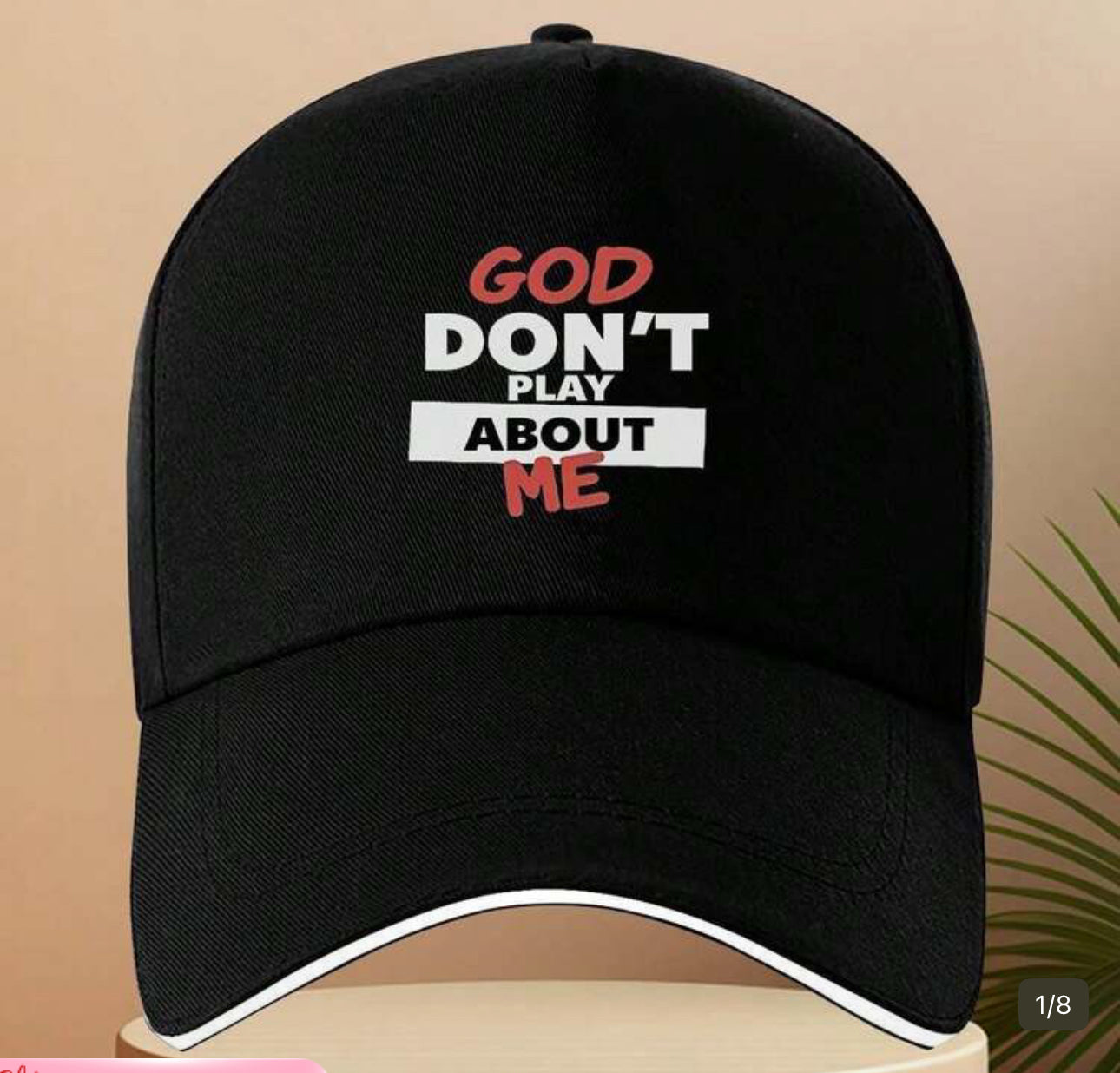 God don't Play About Me Cap