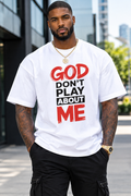 God Don't Play About Me Men Top