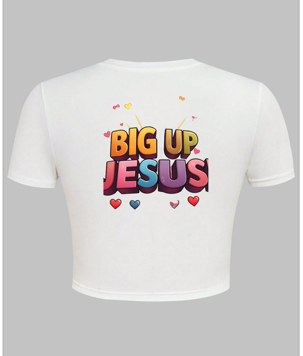Big Up Jesus crop top
