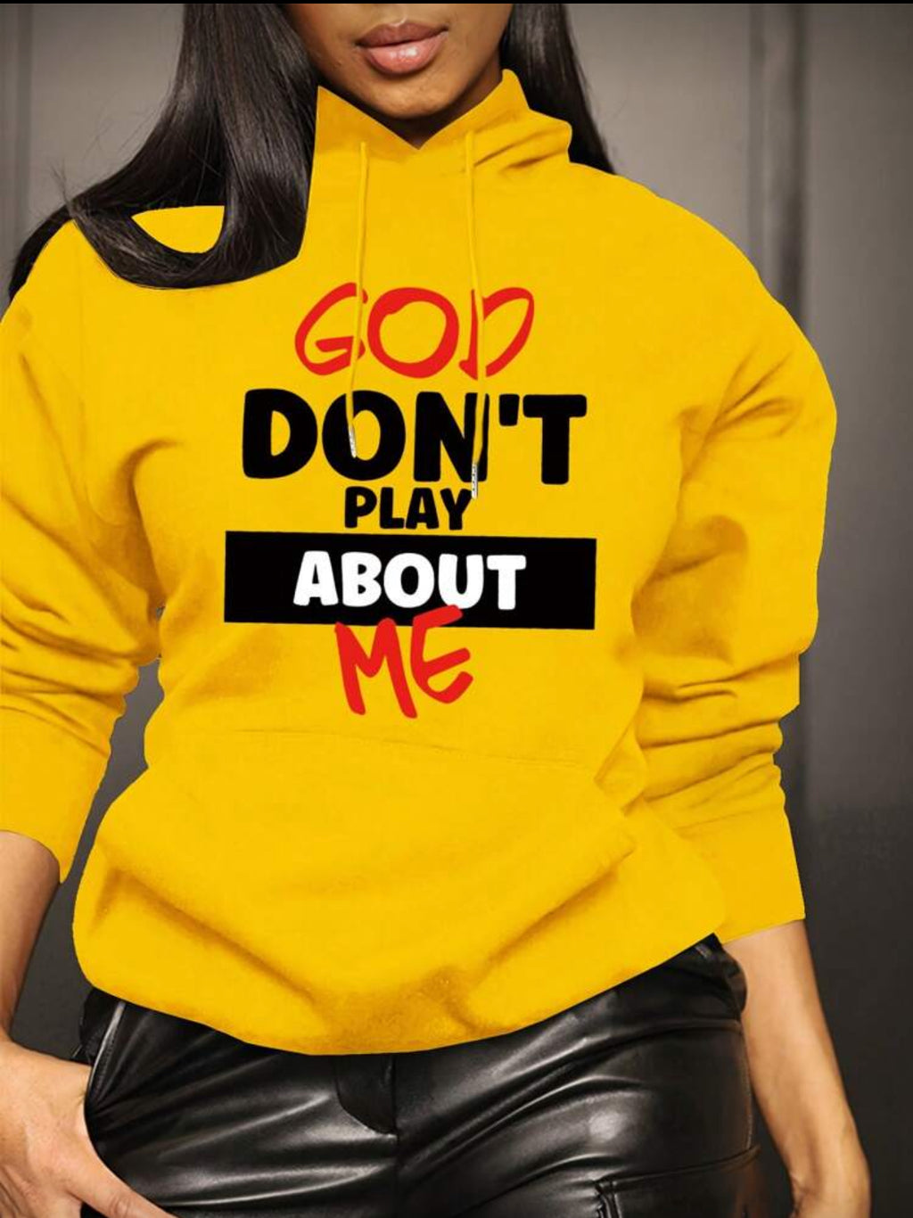 NikkiSpice Favorite Trending Quote "God Don't play about me" hoodies